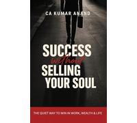 Success Without Selling Your Soul