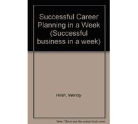 Successful Career Planning in a week (Successful business in a week)