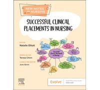 Successful Clinical Placements in Nursing (New Notes on Nursing)