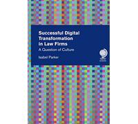 Successful Digital Transformation in Law firms: A Question of Culture