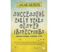 Successful Early Years Ofsted Inspections: Thriving Children, Confident Staff