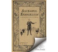 Successful Evangelism or Life and Labors of Rev. E. A. Fergerson