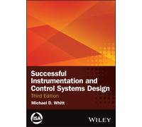 Successful Instrumentation and Control Systems Design