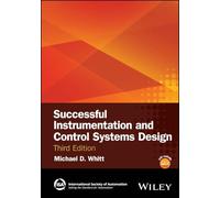 Successful Instrumentation and Control Systems Design (International Society of Automation)