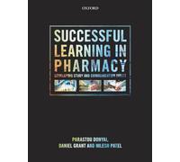SUCCESSFUL LEARNING IN PHARMACY: Developing study and communication skills