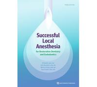 Successful Local Anesthesia for Restorative Dentistry and Endodontics