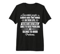 Successful People Always Have Two Things on Their Lips Premium T-Shirt