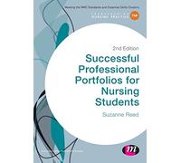 Successful Professional Portfolios for Nursing Students (Transforming Nursing Practice Series)