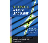 Successful school leadership: linking with learning and achievement: Linking with Learning