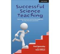 Successful Science Teaching: Improving achievement and learning engagement by using classroom assessment