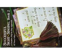 Successful Sight Singing Book 2 Vocal Edition