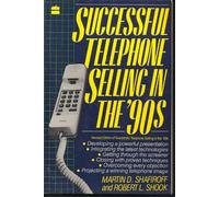 Successful Telephone Selling in the 90's