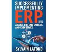 Successfully Implementing ERP: A Guide for SMB Owners and Executives