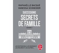 Successions, Secrets de famille: Saison 2, Secrets de famille - Les Rothschild, Les Dassault, les Ricard et les autres...
