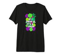 Succulent Propagation If I Drop It Its A Prop Gardening Premium T-Shirt