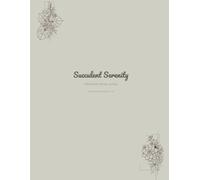Succulent Serenity: A Botanical Coloring Journey