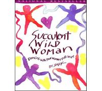 Succulent Wild Woman