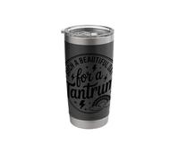 Such a Beautiful Day for a Tantrum Moms Fun Everyday Humor Stainless Steel Insulated Tumbler