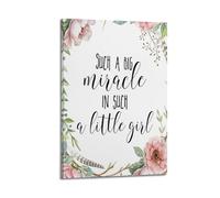 Such A Big Miracle In Such A Little GirlCanvas Poster Wall Art Poster for Room Living Room Study Aesthetics And DecorationFrame-style 12x18inch(30x45cm)