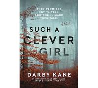 Such a Clever Girl: A Novel - A Gripping Thriller About a Family's Disappearance and the Dangerous Secrets Left Behind