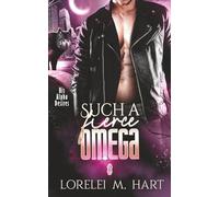 Such a Fierce Omega (His Alpha Desires)