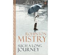 Such a Long Journey by Rohinton Mistry (2006-10-19)
