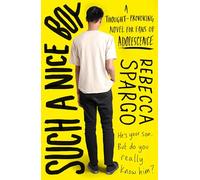 Such a Nice Boy: An unputdownable bookclub read about motherhood, toxic masculinity and the manosphere
