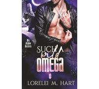 Such a Wild Omega (His Alpha Desires)