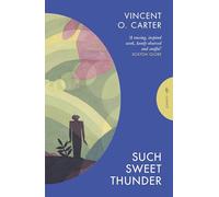 Such Sweet Thunder : A Novel