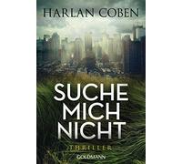 Suche mich nicht: Thriller, Coben, Kwisinski 9783442490622 Fast Free Shipping.