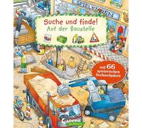 Suche und finde! - Auf der Baustelle: Mit 66 spielerischen Suchaufgaben - Wimmelbuch ab 2 Jahre