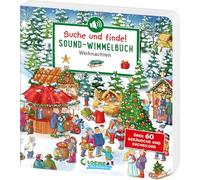 Suche und finde! Sound-Wimmelbuch - Weihnachten: Höre und staune! Über 60 Geräusche und Suchbilder - Wimmelspaß mit XXL-Sounds in Hörspielqualität ab 2 Jahren