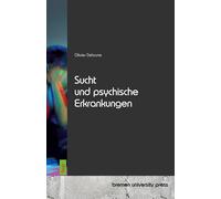 Sucht und psychische Erkrankungen