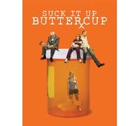 Suck It Up Buttercup