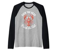 Suck The Head Pinch The Tail Crawfish Fun Raglan Baseball Tee