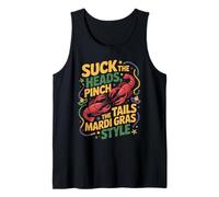 Suck The Heads Pinch The Tails Mardi Gras Style Tank Top