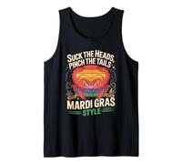 Suck The Heads Pinch The Tails Mardi Gras Style Tank Top