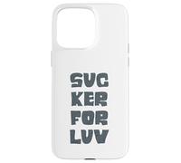 Sucker For Love Graphic Design Case for iPhone 15 Pro Max