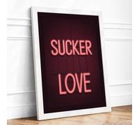 Sucker Love Neon Typography Framed Wall Art Print A2 White