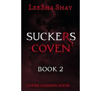 Suckers: Coven : Book 2