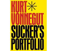 Sucker's Portfolio : A Collection of Previously Unpublished Writing