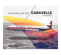 Sud Aviation SE.210 Caravelle: Timelines