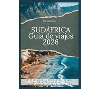 SUDÁFRICA Guía de viajes 2026: Descubra los emocionantes safaris, las vibrantes ciudades y las impresionantes costas de Sudáfrica.
