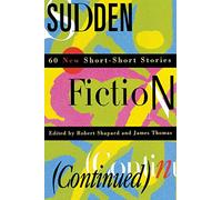 Sudden Fiction (Paper): 60 New Short-Short Stories (Revised) (Religion)