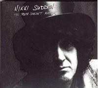 Sudden, Nikki - The Truth Doesn't Matter