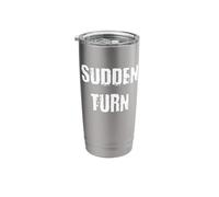 Sudden Turn Stainless Steel Insulated Tumbler