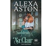 Suddenly a St. Clair: 5 (The St. Clairs)