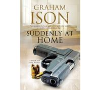 Suddenly at Home: A Brock and Poole Police Procedural: 15 (A Brock & Poole Mystery)