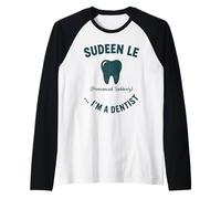 Suddenly I Am Dentist Funny Tooth Graphic Raglan Baseball Tee