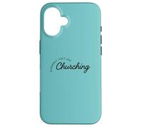 Suddenly I Felt Like Churching Case for iPhone 16